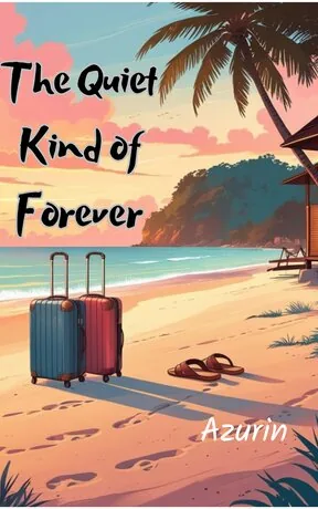 The Quiet Kind of Forever